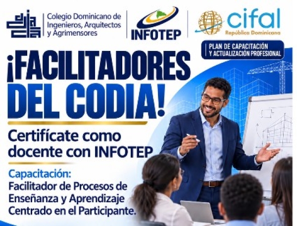 CODIA convoca a sus facilitadores a certificarse como docentes con INFOTEP